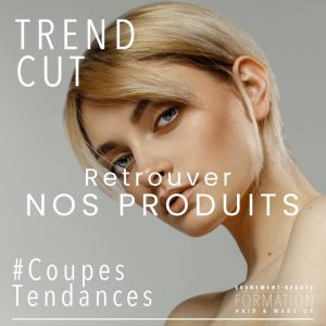 TREND CUT - COUPES TENDANCES